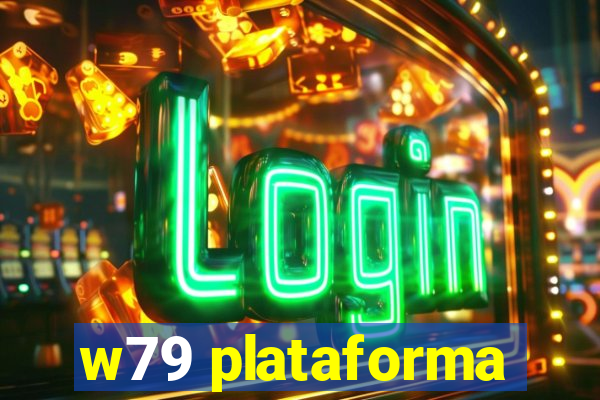 w79 plataforma